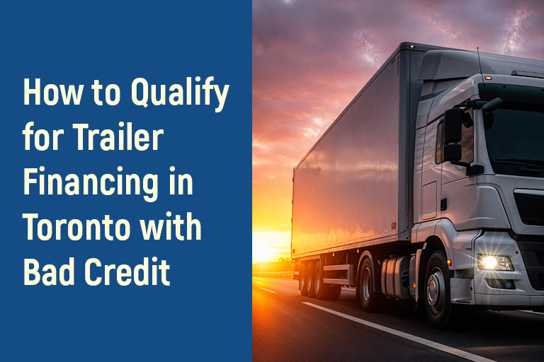 Trailer Financing in Toronto