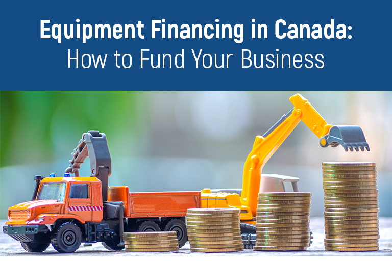 Equipment Financing in Canada