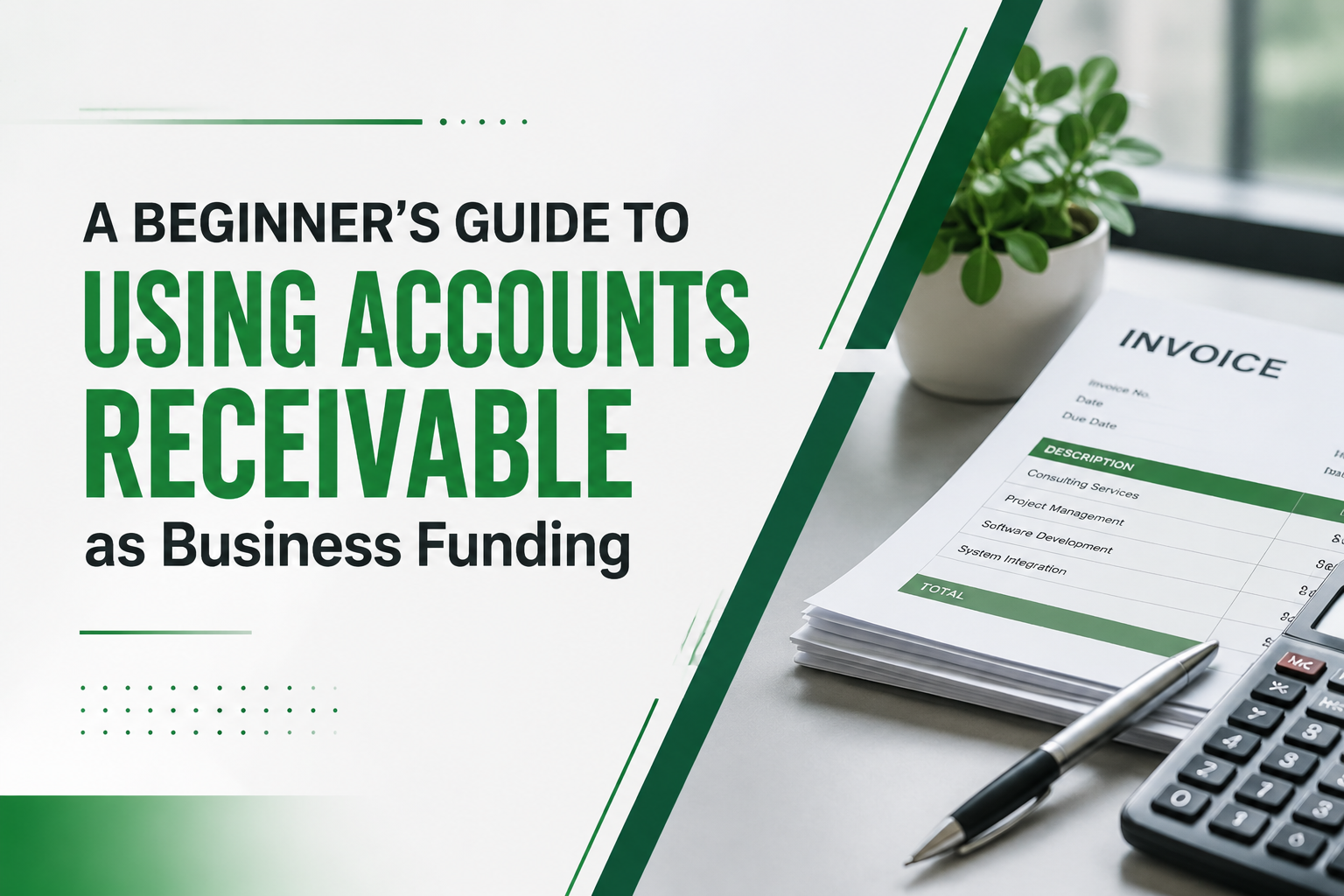 Accounts Receivable as Business Funding